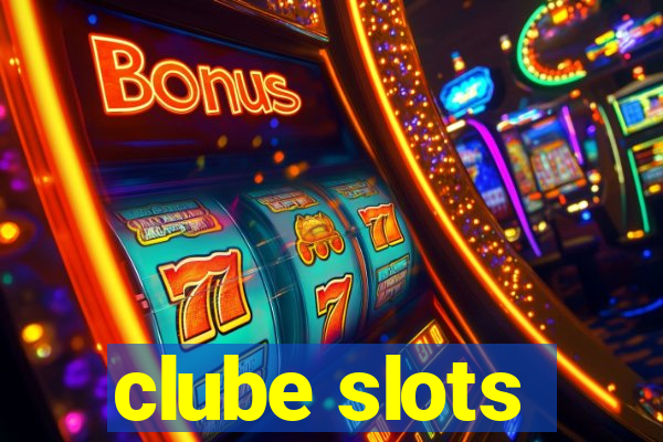 clube slots